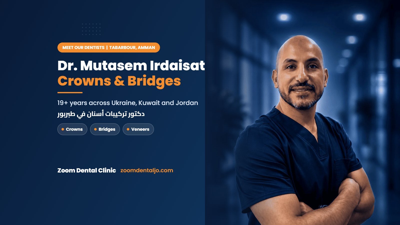 Dr. Mutasem Irdaisat, crowns and bridges dentist in Tabarbour